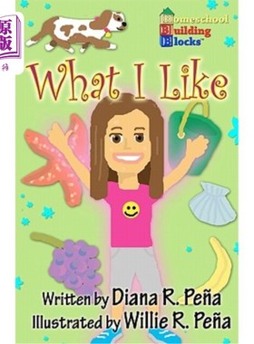 海外直订What I Like: A Fun, Basic Reading Book for Kindergarteners and First Graders. 我喜欢的：一本有趣的基础读物