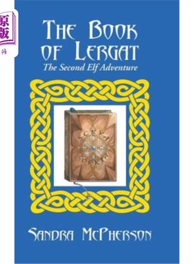 海外直订The Book of Lergat: The Second Elf Adventure 勒加特之书：第2次精灵冒险