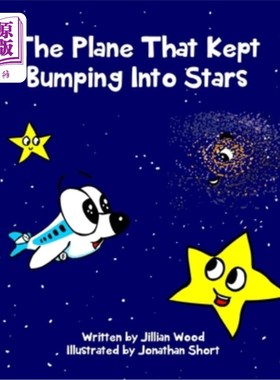 海外直订The Plane That Kept Bumping Into Stars 不断撞上星星的飞机