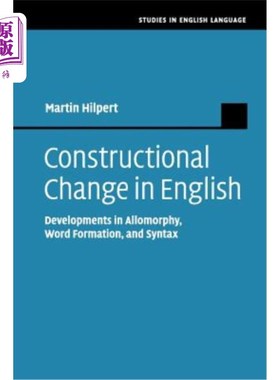 海外直订Constructional Change in English: Developments in Allomorphy, Word Formation, an 英语结构变化