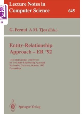 海外直订Entity-Relationship Approach - Er '92: 11th International Conference on the Enti 实体关系方法-Er'92：第1