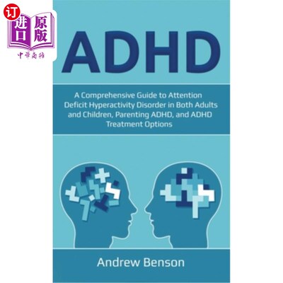 海外直订医药图书ADHD: A Comprehensive Guide to Attention Deficit Hyperactivity Disorder in Both  ADHD:成人和儿童注