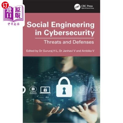 海外直订Social Engineering in Cybersecurity: Threats and Defenses Social Engineering in Cybersecuri