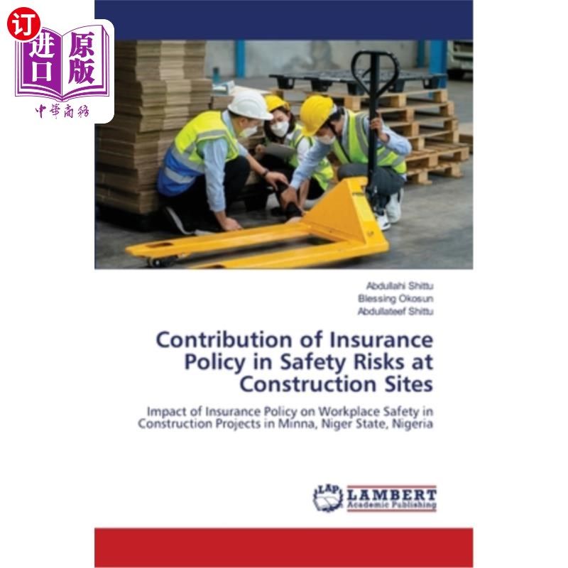 海外直订contribution of insurance policy in safety risks at