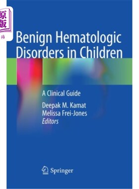 海外直订医药图书Benign Hematologic Disorders in Children: A Clinical Guide 儿童良性血液病:临床指南
