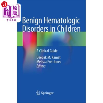 海外直订医药图书Benign Hematologic Disorders in Children: A Clinical Guide 儿童良性血液病:临床指南