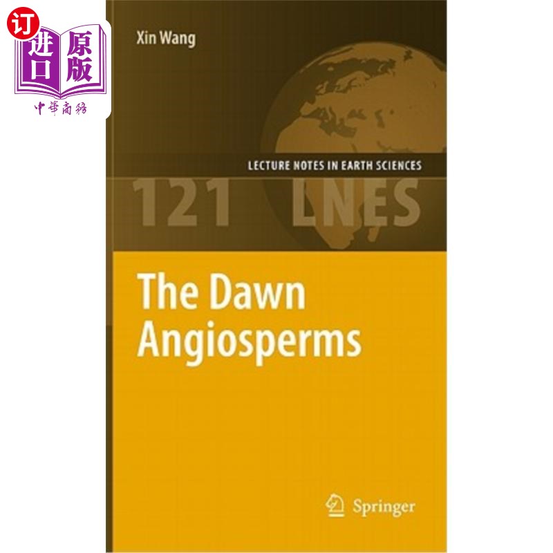 海外直订The Dawn Angiosperms: Uncovering the Origin of Flowering Plants 黎明被子植物:揭示开花植物的起源