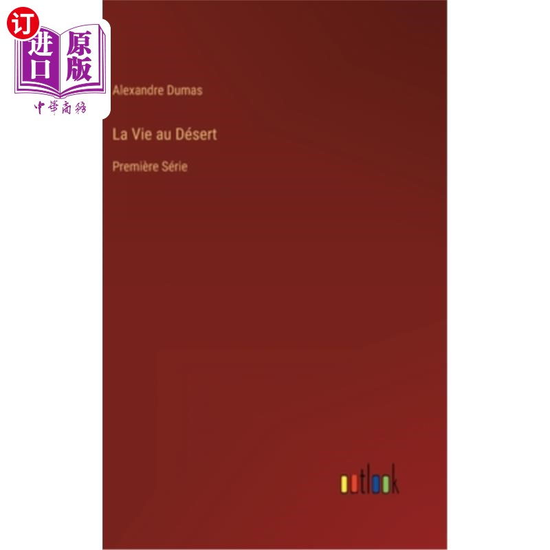 海外直订法语 La Vie au Désert: Première Série 沙漠生活:第一个系列