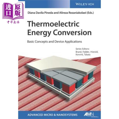 现货 Thermoelectric Energy Conversion - Basic Concepts and Device Applications【中商原版】
