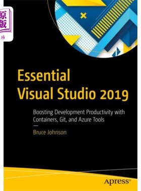 海外直订Essential Visual Studio 2019 基本Visual Studio 2019