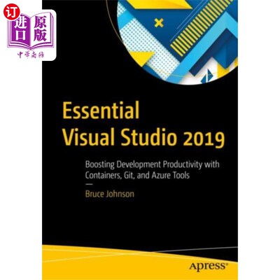 海外直订Essential Visual Studio 2019 基本Visual Studio 2019
