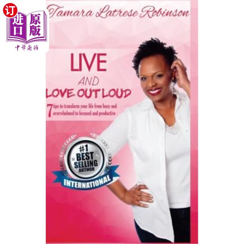海外直订live and love out loud: 7 tips to transform your life