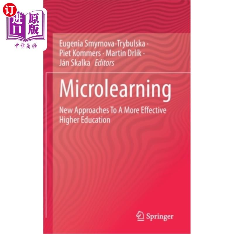 海外直订Microlearning: New Approaches to a More Effective Higher Education 微观学习:更有效高等教育的新途径