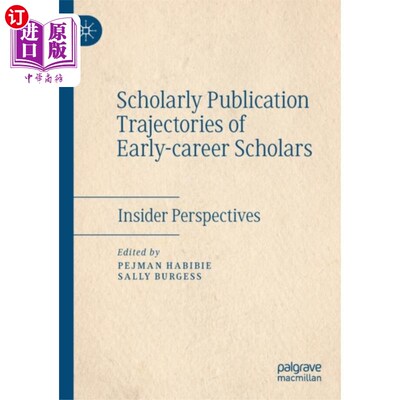 海外直订Scholarly Publication Trajectories of Early-care... 早期职业学者的学术发表轨迹