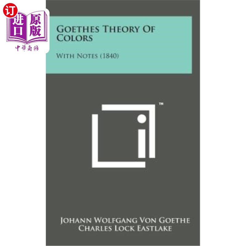 海外直订Goethes Theory of Colors: With Notes (1840) 歌德的色彩理论(1840)