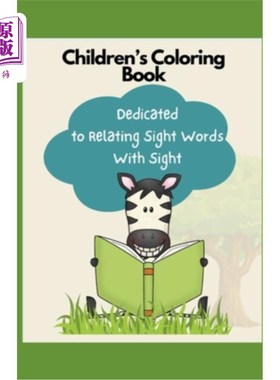 海外直订Children's Coloring Book: Dedicated to Relating Sight Words With Sight 儿童填色书:致力于将视觉单词与视觉联