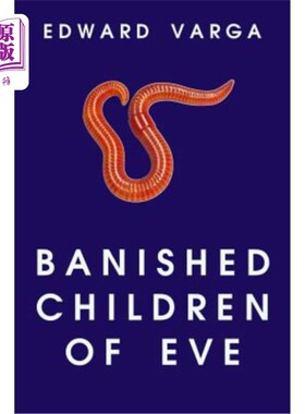 海外直订Banished Children of Eve 被驱逐的夏娃之子