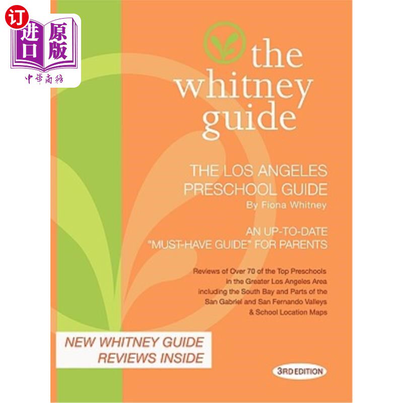 海外直订The Whitney Guide: The Los Angeles Preschool Guide 3rd Edition 惠特尼指南：洛杉矶学前教育指南第三版