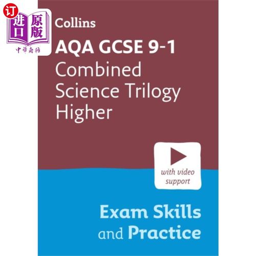 海外直订AQA GCSE 9-1 Combined Science Trilogy Higher Exa... AQA GCSE 9-1综合科学三部曲高级考试技能与实践