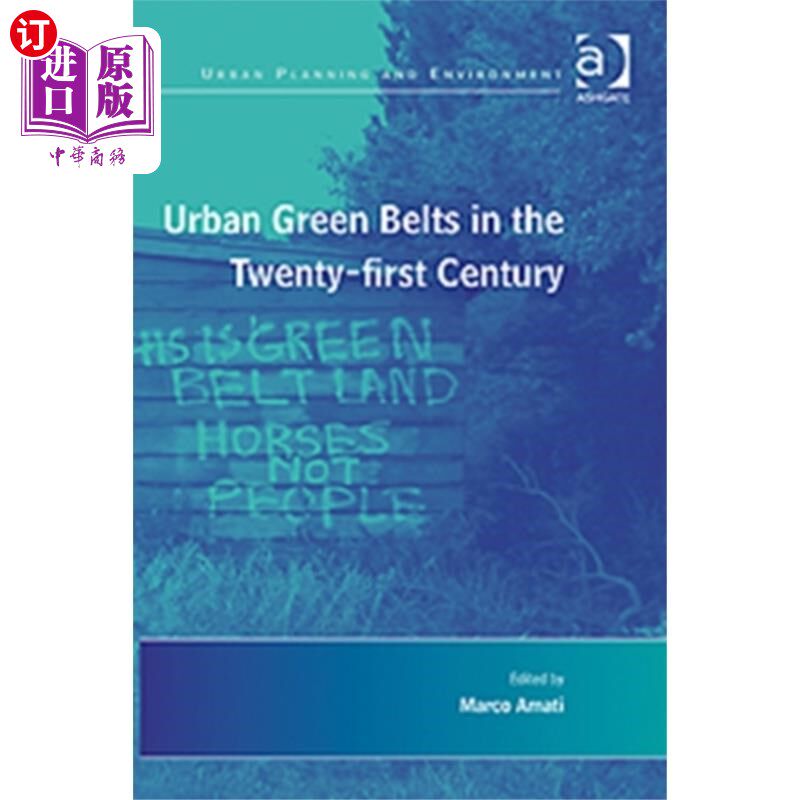海外直订Urban Green Belts in the Twenty-first Century 21世纪的城市绿化带