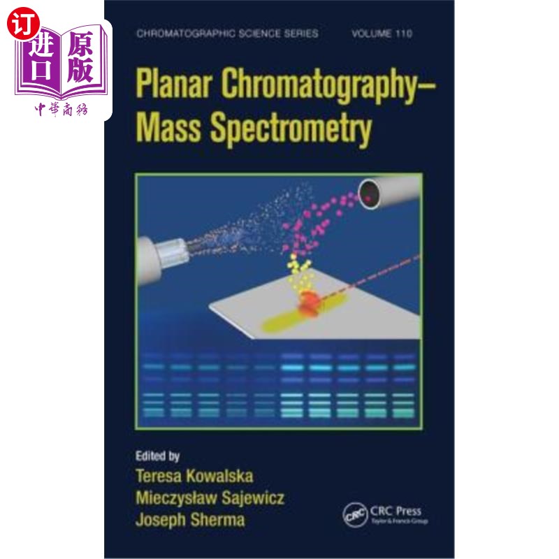 海外直订医药图书Planar Chromatography - Mass Spectrometry 平面色谱-质谱分析