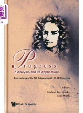 海外直订Progress In Analysis And Its Applications - Proc... 分析及其应用的进展-第七届国际艾萨克大会论文集