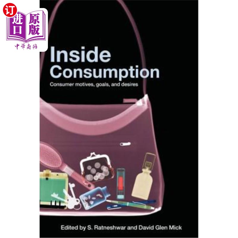海外直订Inside Consumption: Consumer Motives, Goals, and Desires 内部消费:消费者动机、目标和欲望