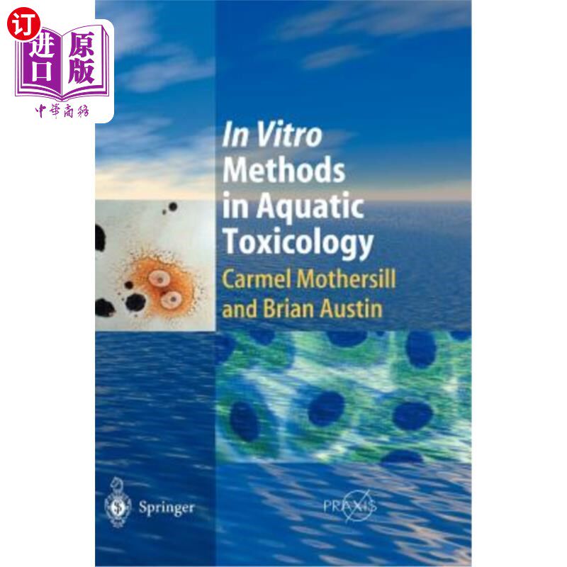 海外直订In Vitro Methods in Aquatic Ecotoxicology 水生生态毒理学的体外方法