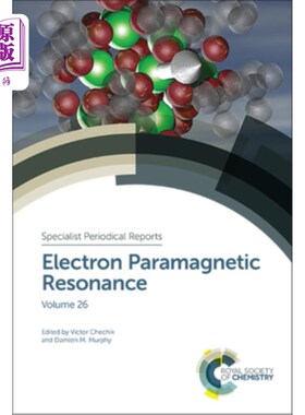 海外直订Electron Paramagnetic Resonance: Volume 26 电子顺磁共振：第26卷