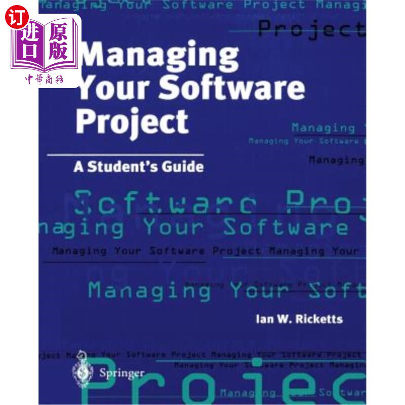 海外直订Managing Your Software Project: A Student's Guide 管理软件项目：学生指南