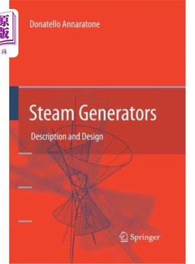 海外直订Steam Generators: Description and Design 蒸汽发生器：说明和设计