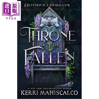 预售 Prince of Sin系列 第1部 堕落之座 浪漫奇幻小说 Throne of the Fallen 英文原版 Kerri Maniscalco【中商原版】