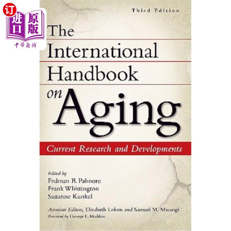 海外直订医药图书The International Handbook on Aging: Current Research and Developments 国际老龄化手册:最新研究与发