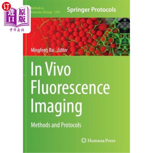 海外直订医药图书In Vivo Fluorescence Imaging: Methods and Protocols 体内荧光成像：方法和方案