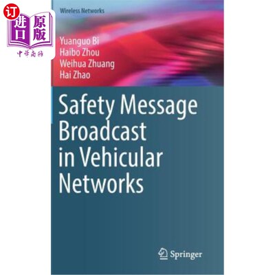 海外直订Safety Message Broadcast in Vehicular Networks 车辆安全信息广播