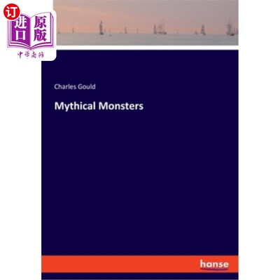海外直订Mythical Monsters 神秘的怪物