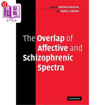 海外直订医药图书The Overlap of Affective and Schizophrenic Spectra 情感谱和精神分裂谱的重叠