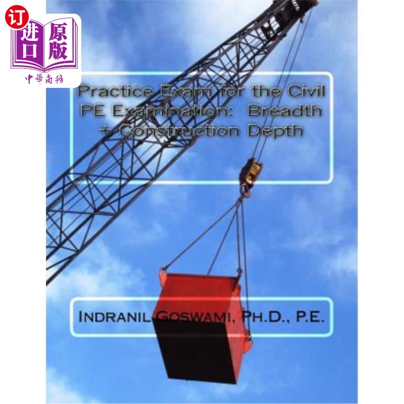 海外直订Practice Exam for the Civil PE Exam: Breadth + Construction Depth 土木工程实践考试:广度+施工深度