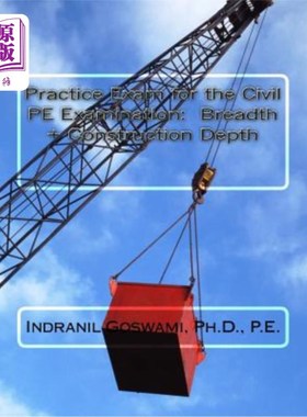 海外直订Practice Exam for the Civil PE Exam: Breadth + Construction Depth 土木工程实践考试:广度+施工深度