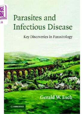 海外直订医药图书Parasites and Infectious Disease: Discovery by Serendipity and Otherwise 寄生虫和传染病：通过意外发