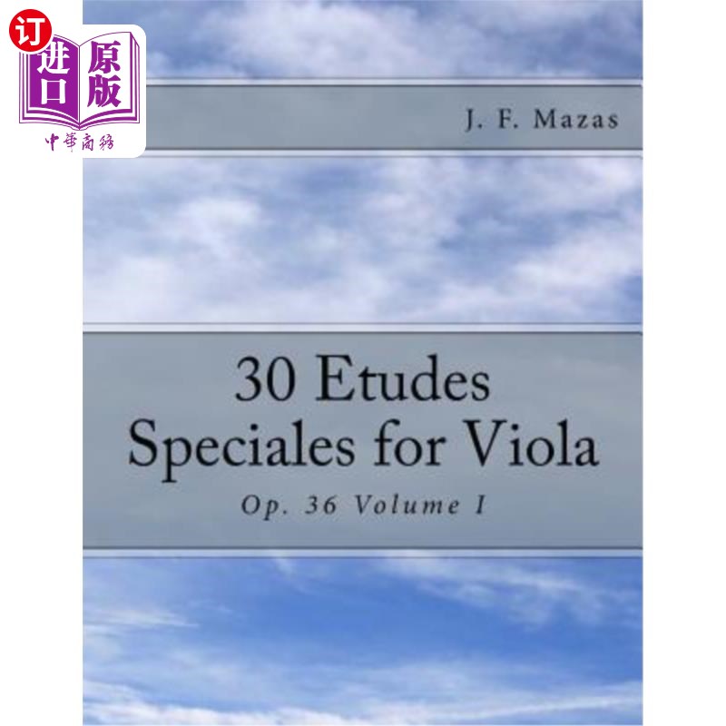 海外直订30 Etudes Speciales for Viola: Op. 36 Volume I中提琴练习曲30首：作品36第1卷