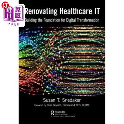 海外直订Renovating Healthcare IT 更新医疗保健IT
