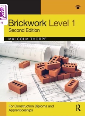 海外直订Brickwork Level 1: For Construction Diploma and Apprenticeship Programmes 砌砖一级:用于建筑文凭和学徒课程