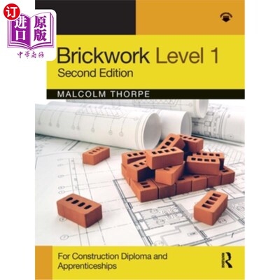 海外直订Brickwork Level 1: For Construction Diploma and Apprenticeship Programmes 砌砖一级:用于建筑文凭和学徒课程