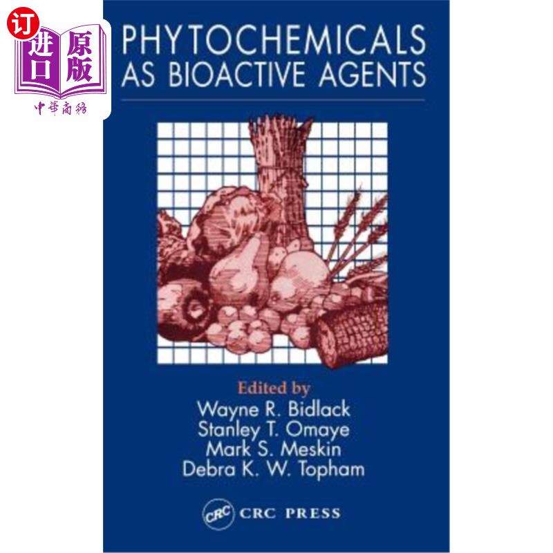 海外直订医药图书Phytochemicals as Bioactive Agents 作为生物活性剂的植物化学物ve化合物和高温