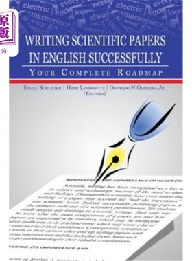 Writing Scientific Papers in English Successfully: Your Complete Roadmap 成功地用英语写科学论文:你的完整路【中商原版】