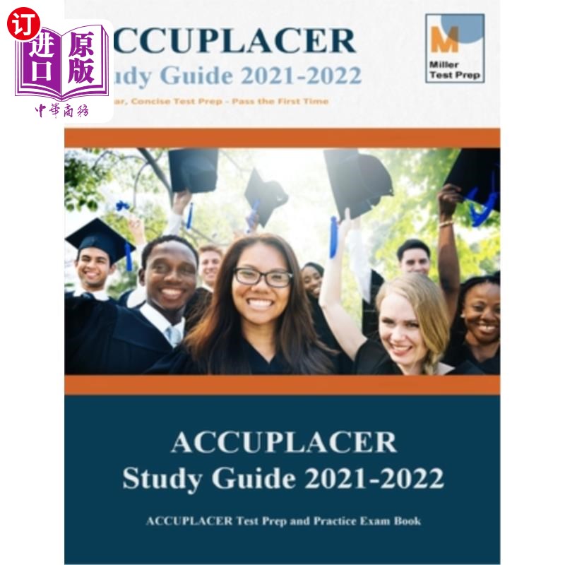 海外直订ACCUPLACER Study Guide 2021-2022: ACCUPLACER Test Prep and Practice Exam Book ACCUPLACER学习指南2021