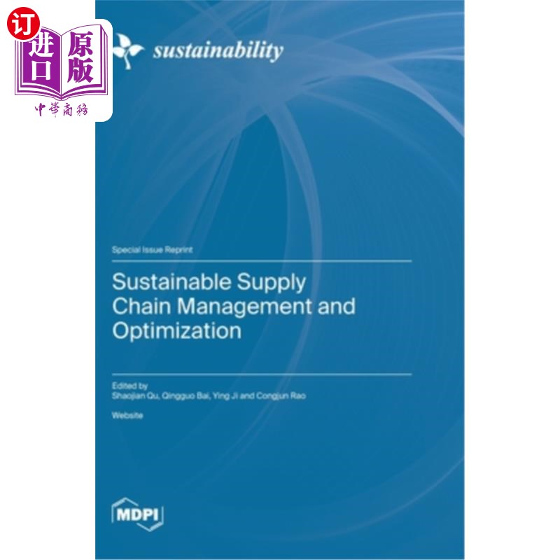 海外直订Sustainable Supply Chain Management and Optimization 可持续供应链管理与优化