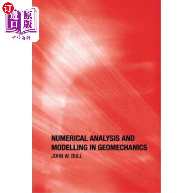 海外直订Numerical Analysis and Modelling in Geomechanics 地质力学数值分析与模拟“，