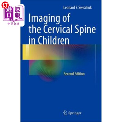 海外直订医药图书Imaging of the Cervical Spine in Children 儿童颈椎影像学